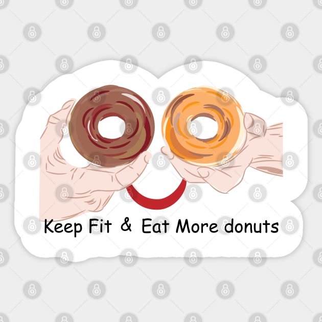 Keep Fit and Eat More Donuts Sticker by LizzyizzyDesign